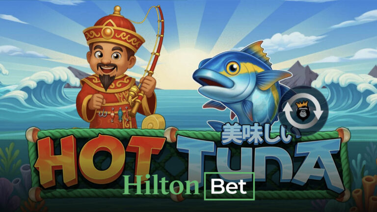 Hiltonbet Hot Tuna Slotu